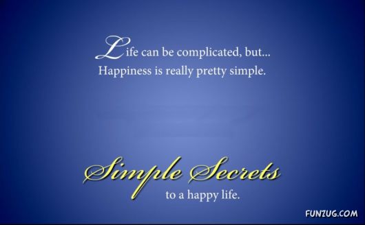 Simple Secrets to a Happy Life
