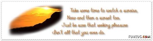 Take Some Time To Read These Quotes