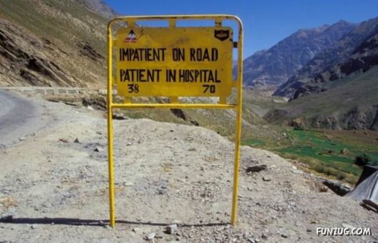 Most Unusual Road Signs On Leh Manali Highway